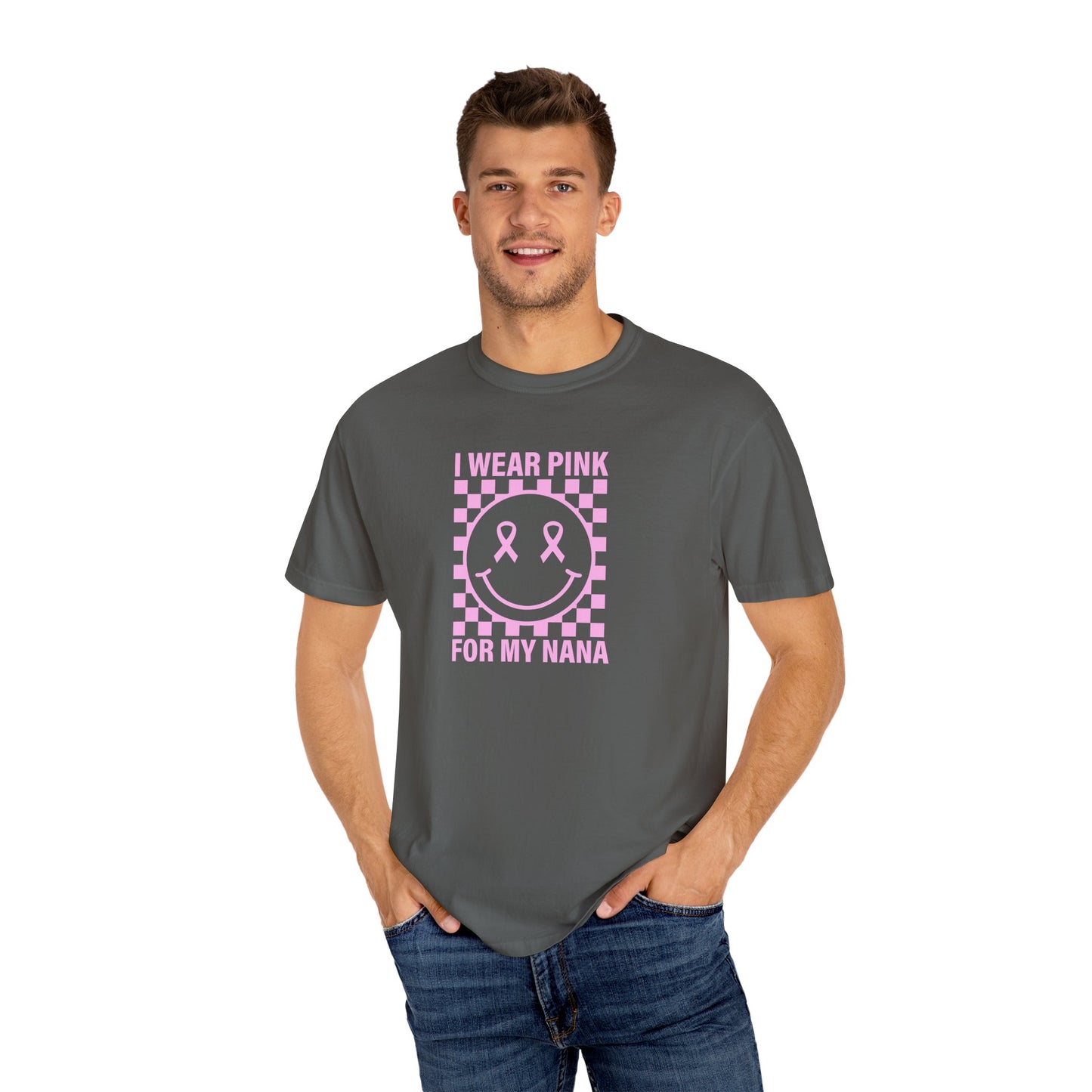 I WEAR PINK FOR MY NANA COMFORT COLORS TEE