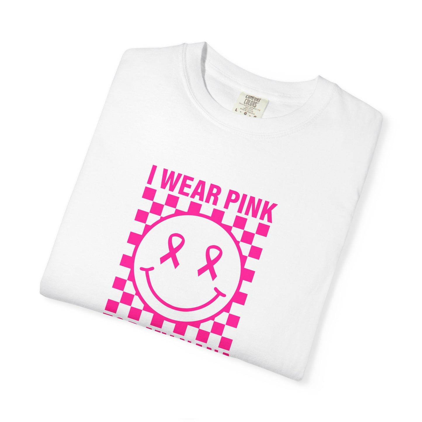 I WEAR PINK FOR MY NANA COMFORT COLORS TEE