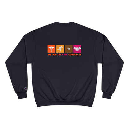 UNION NURSE - WE RUN ON FAIR CONTRACTS CHAMPION CREWNECK