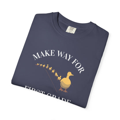 MAKE WAY FOR FIRST GRADE