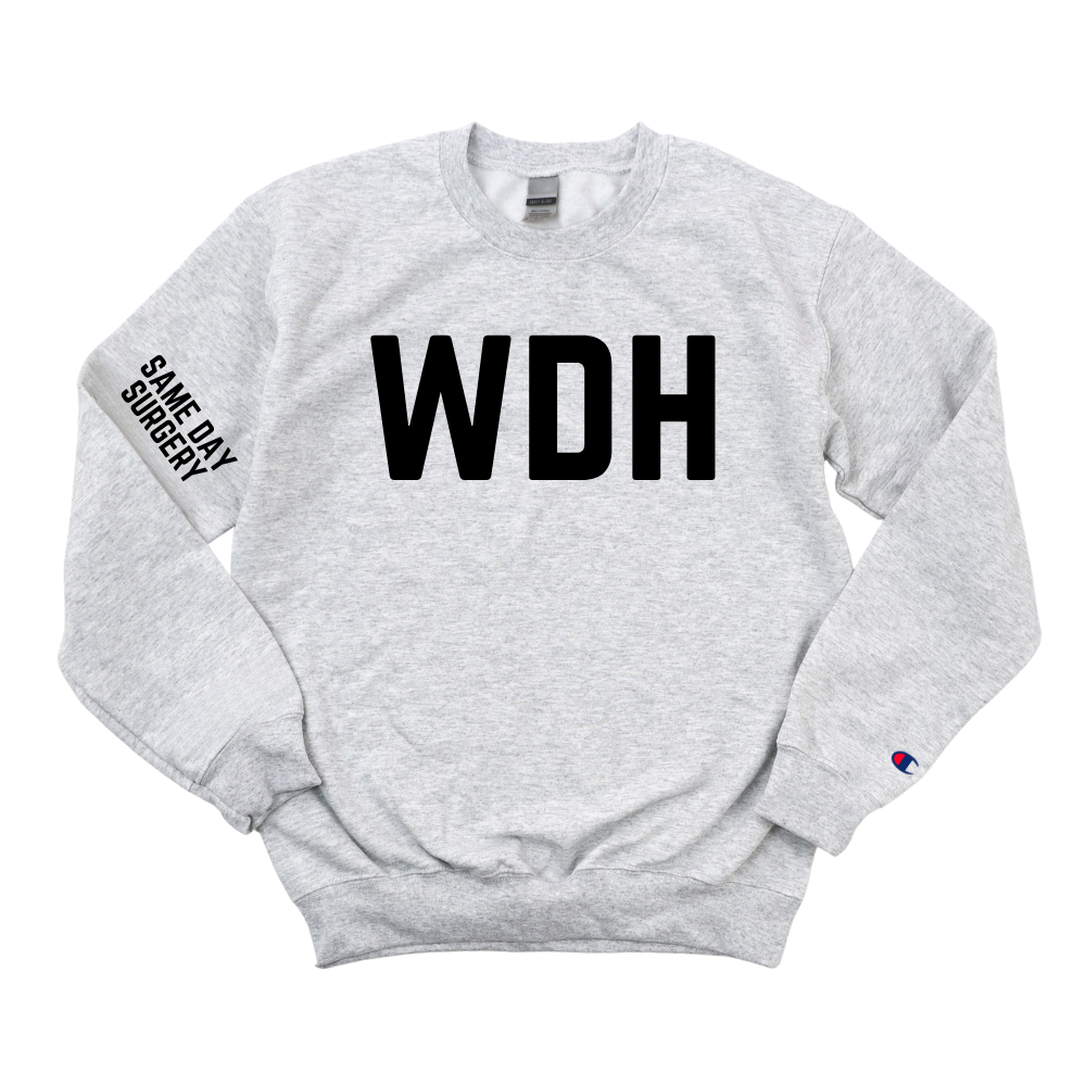 WDH SAME DAY SURGERY - CHAMPION CREWNECK