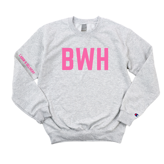 PINK BWH LABOR & DELIVERY CHAMPION CREWNECK