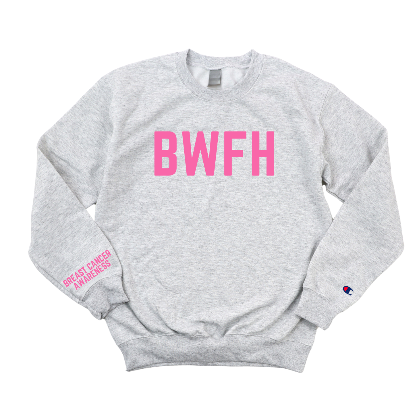 PINK BWFH BREAST CANCER AWARENESS - STAY STRONG CREWNECK