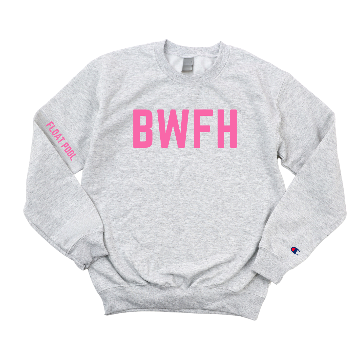 PINK BWFH FLOAT POOL - CHAMPION CREWNECK
