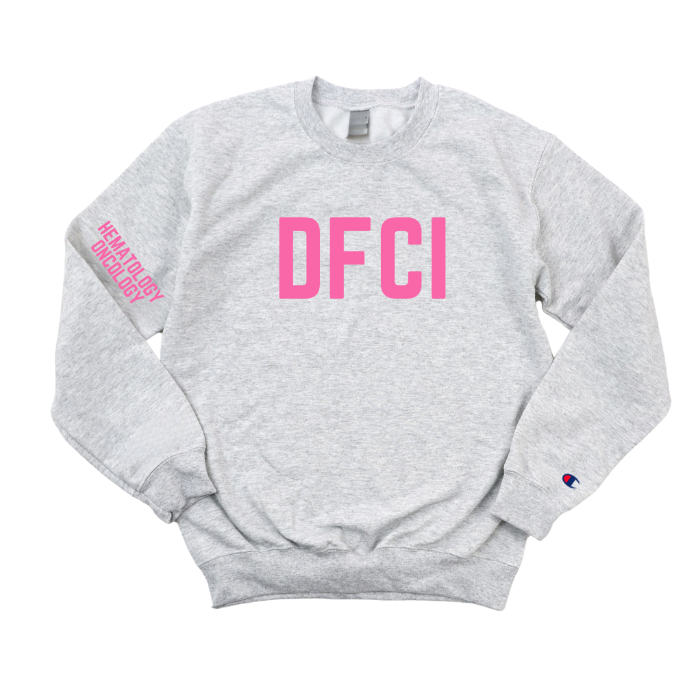 PINK DFCI HEMATOLOGY ONCOLOIGY  CHAMPION CREWNECK