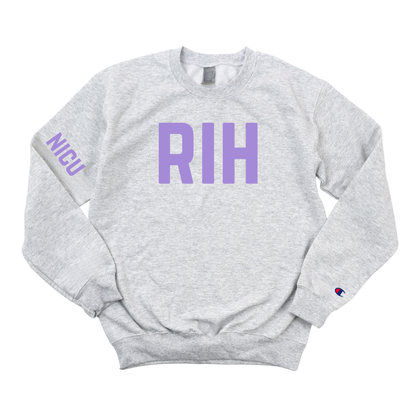 RIH NICU CHAMPION CREWNECK