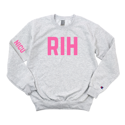 RIH NICU CHAMPION CREWNECK