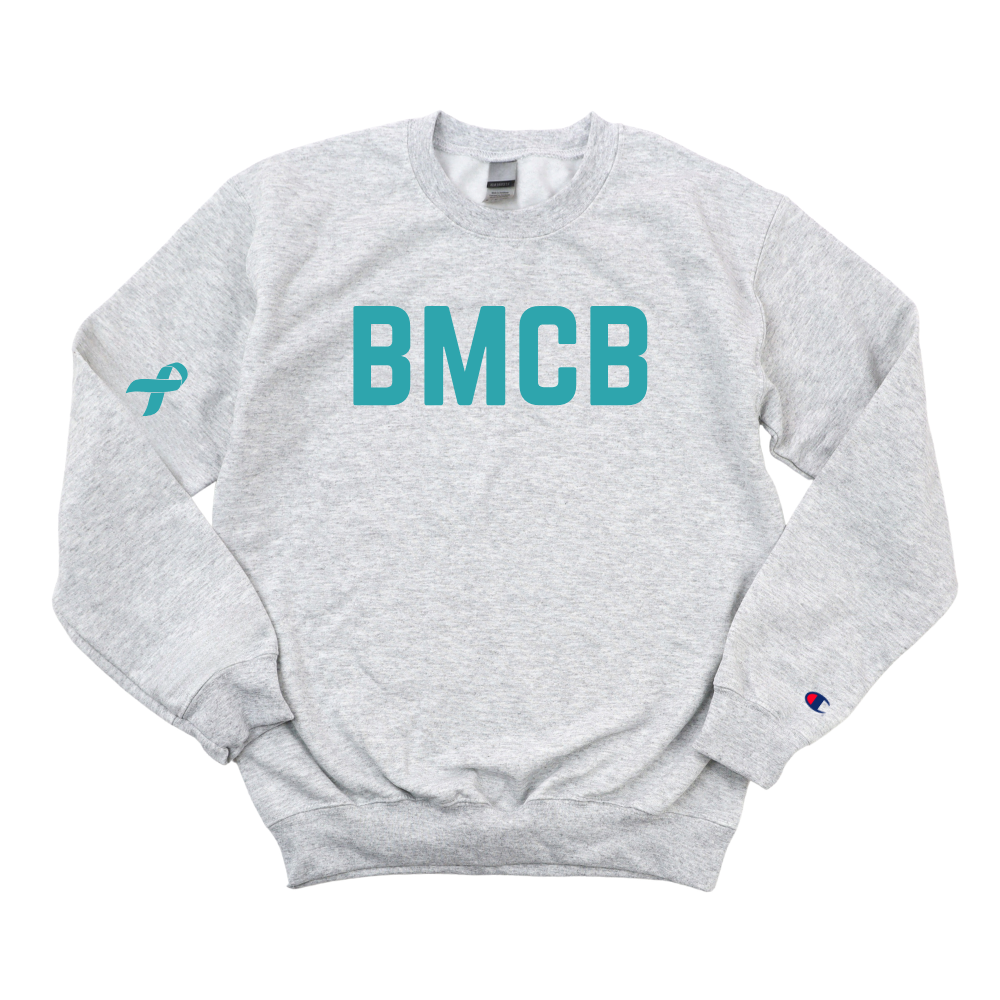 BMCB OVARIAN CANCER AWARENESS CHAMPION CREWNECK