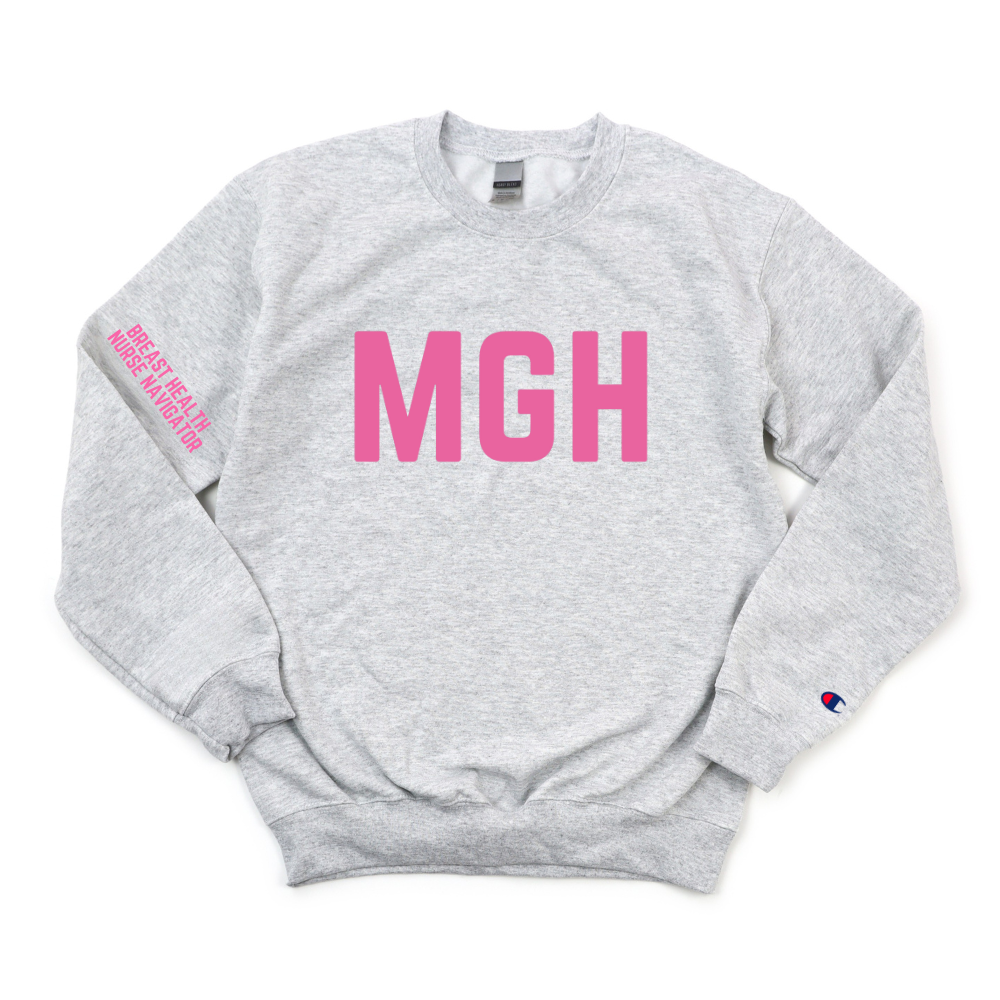 PINK MGH RN - BREAST HEALTH NURSE NAVIGATOR CHAMPION CREWNECK