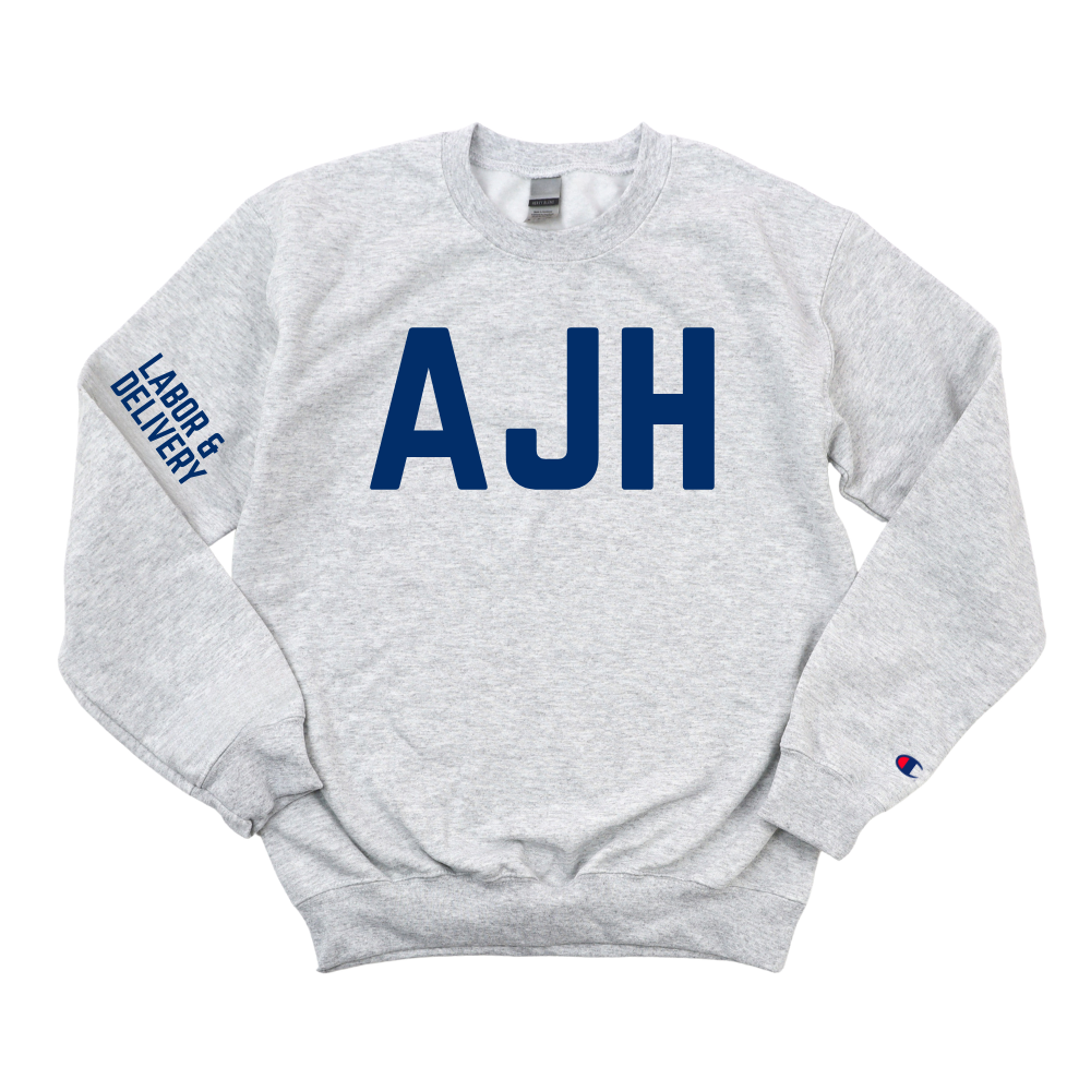 AJH LABOR & DELIVERY CHAMPION CREWNECK