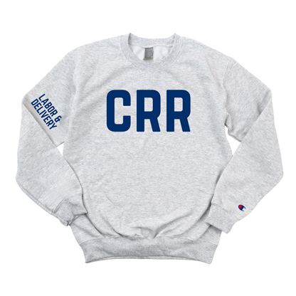 CRR LABOR & DELIVERY CHAMPION CREWNECK