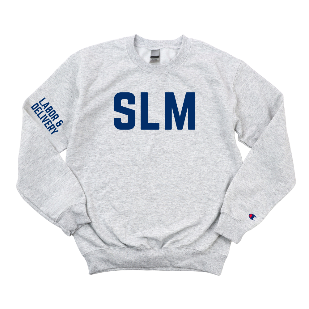 SLM LABOR & DELIVERY CHAMPION CREWNECK