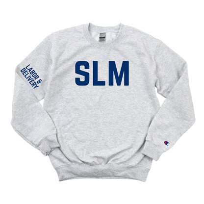 SLM LABOR & DELIVERY CHAMPION CREWNECK