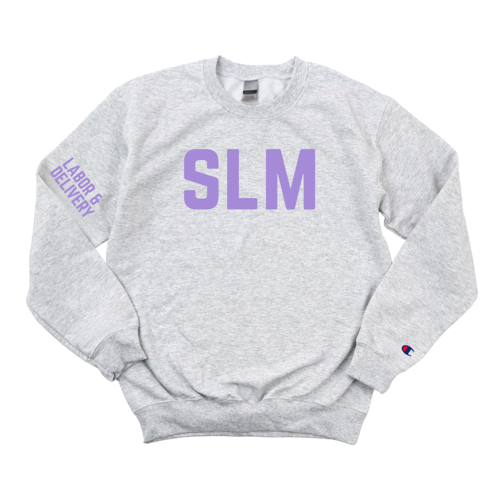 SLM LABOR & DELIVERY CHAMPION CREWNECK