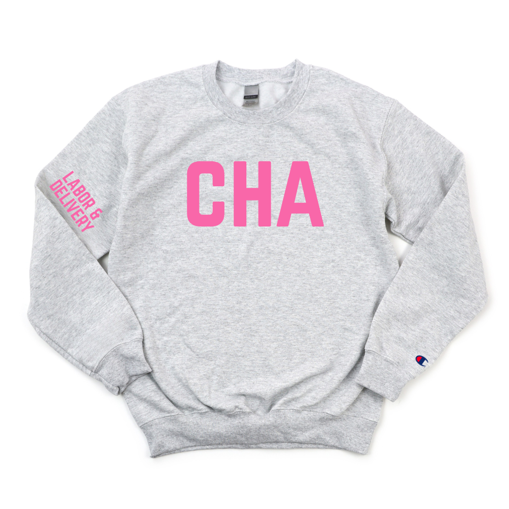CHA LABOR & DELIVERY CHAMPION CREWNECK