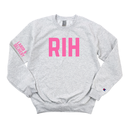 RIH LABOR & DELIVERY CHAMPION CREWNECK