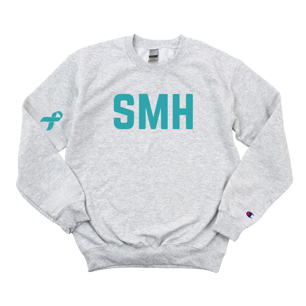 SMH OVARIAN CANCER AWARENESS CHAMPION CREWNECK