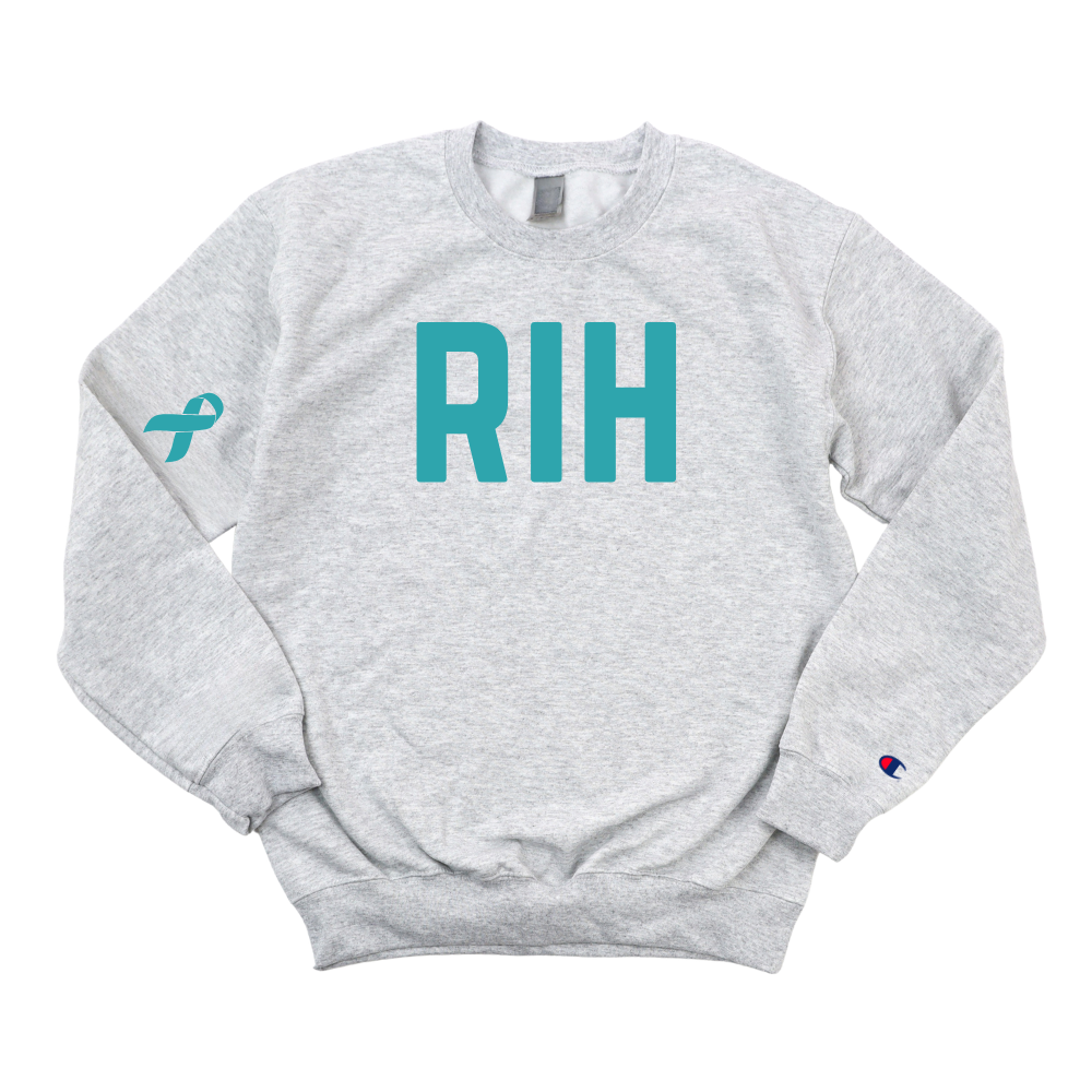 RIH OVARIAN CANCER AWARENESS CHAMPION CREWNECK