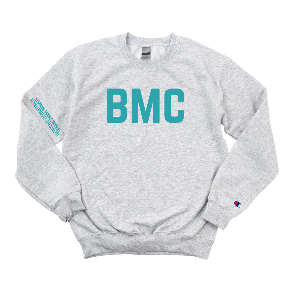 TEAL BMC NURSING PROFESSIONAL CHAMPION CREWNECK