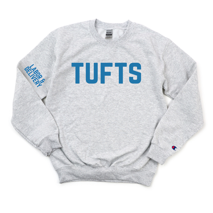 ROYAL BLUE TUFTS  LABOR & DELIVERY CHAMPION CREWNECK