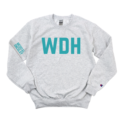 WDH MEDICAL ONCOLOGY CHAMPION CREWNECK